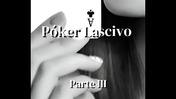 Лучшие Relato: Póker Lascivo (Parte III клипы Видео